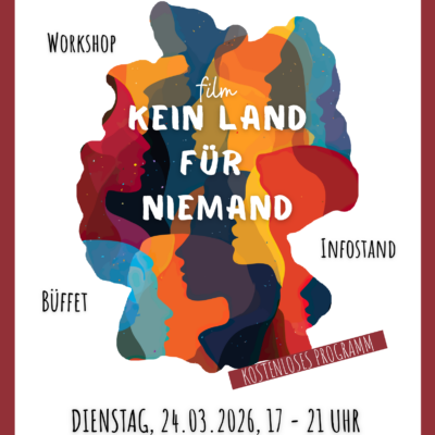 Veranstalötumngsplakat „Kein Land für Niemand – Abschottung eines Einwanderungslandes“ - Wedding